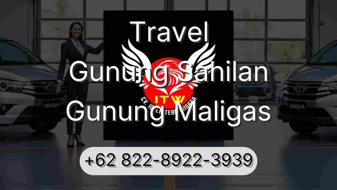 Travel Gunung Sahilan Gunung Maligas