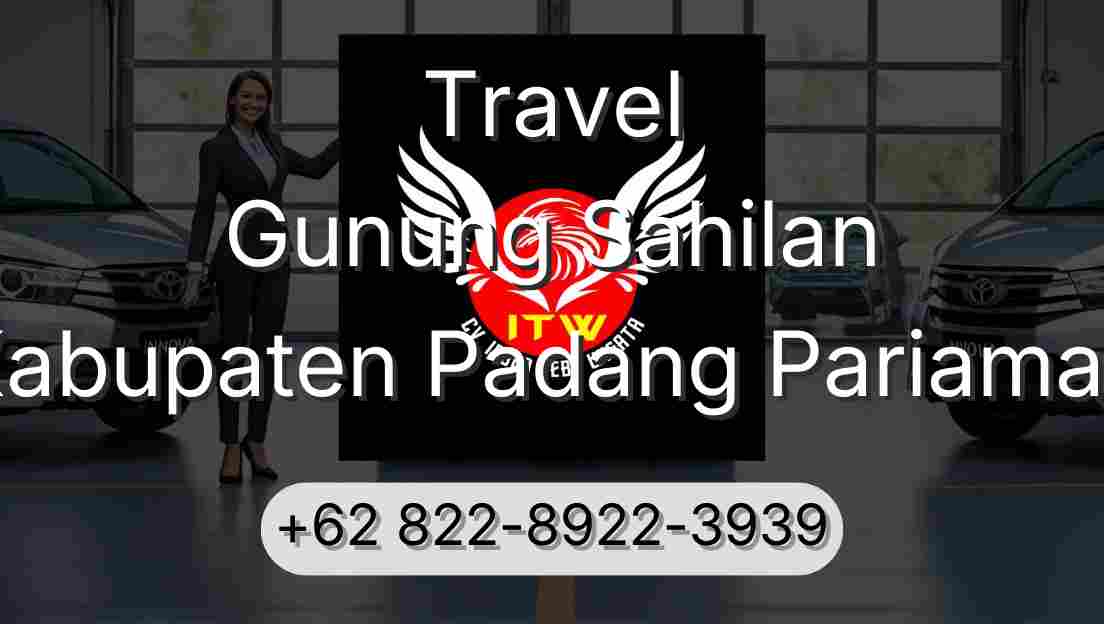 Travel Gunung Sahilan Kabupaten Padang Pariaman