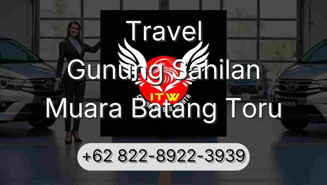 Travel Gunung Sahilan Muara Batang Toru