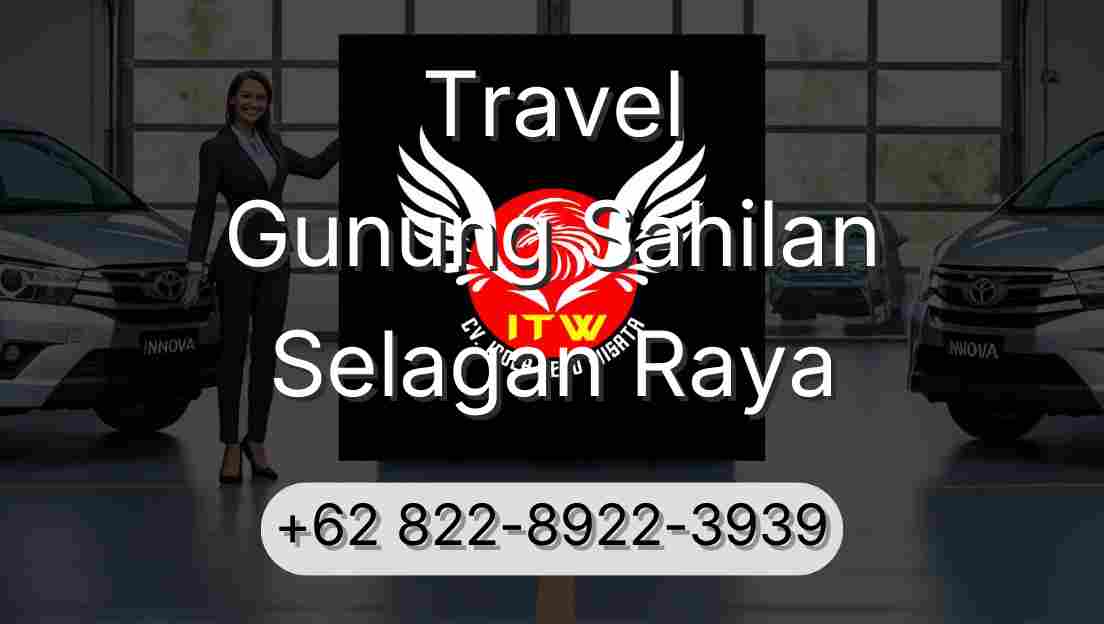 Travel Gunung Sahilan Selagan Raya