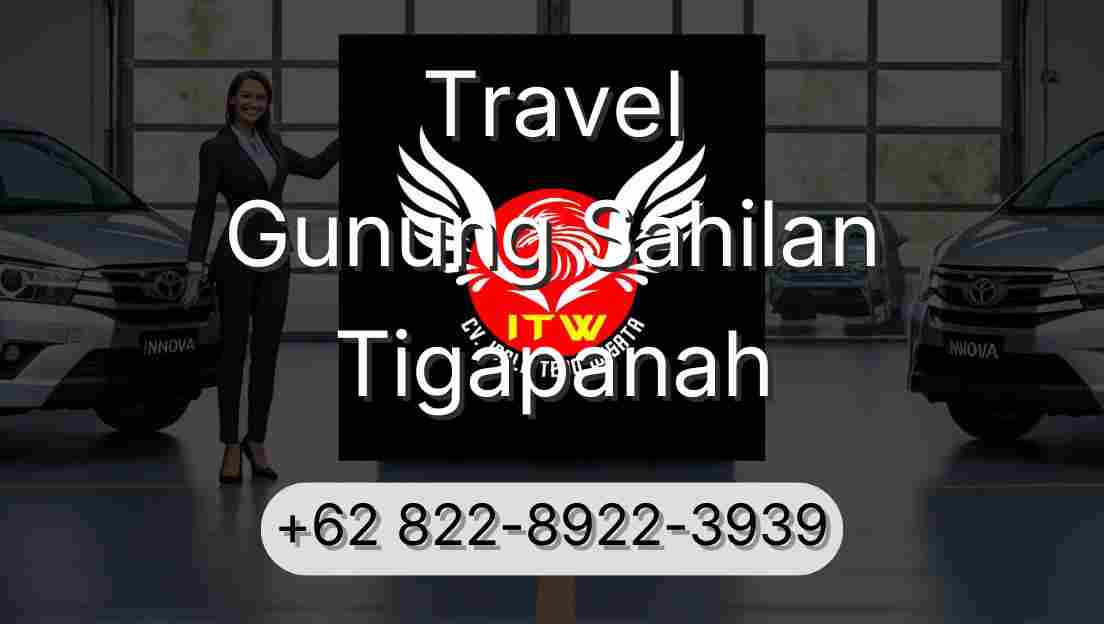 Travel Gunung Sahilan Tigapanah