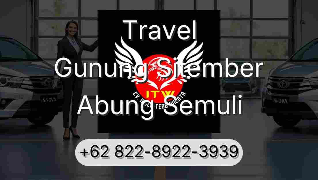 Travel Gunung Sitember Abung Semuli