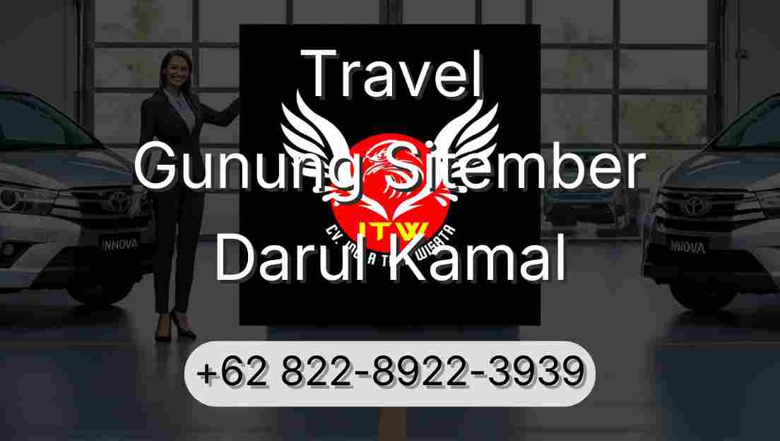 Travel Gunung Sitember Darul Kamal