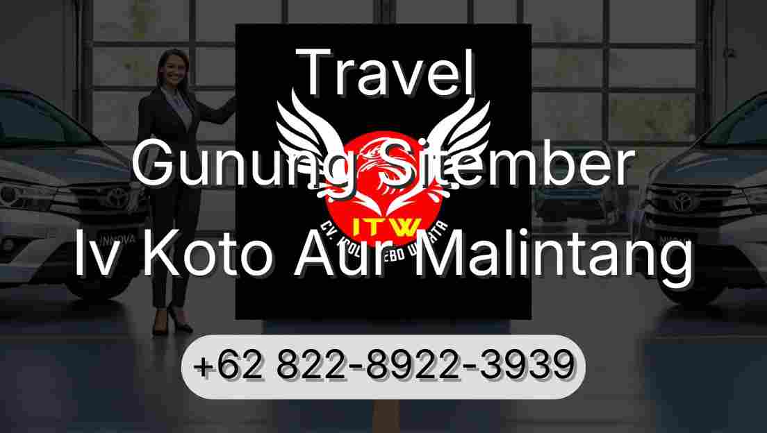 Travel Gunung Sitember Iv Koto Aur Malintang