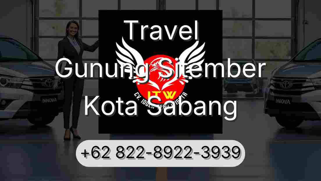 Travel Gunung Sitember Kota Sabang