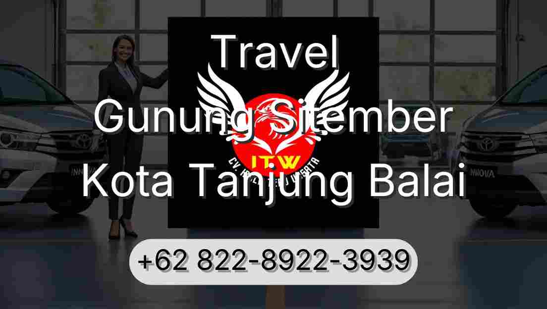 Travel Gunung Sitember Kota Tanjung Balai