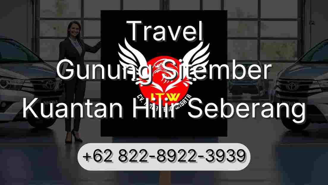 Travel Gunung Sitember Kuantan Hilir Seberang