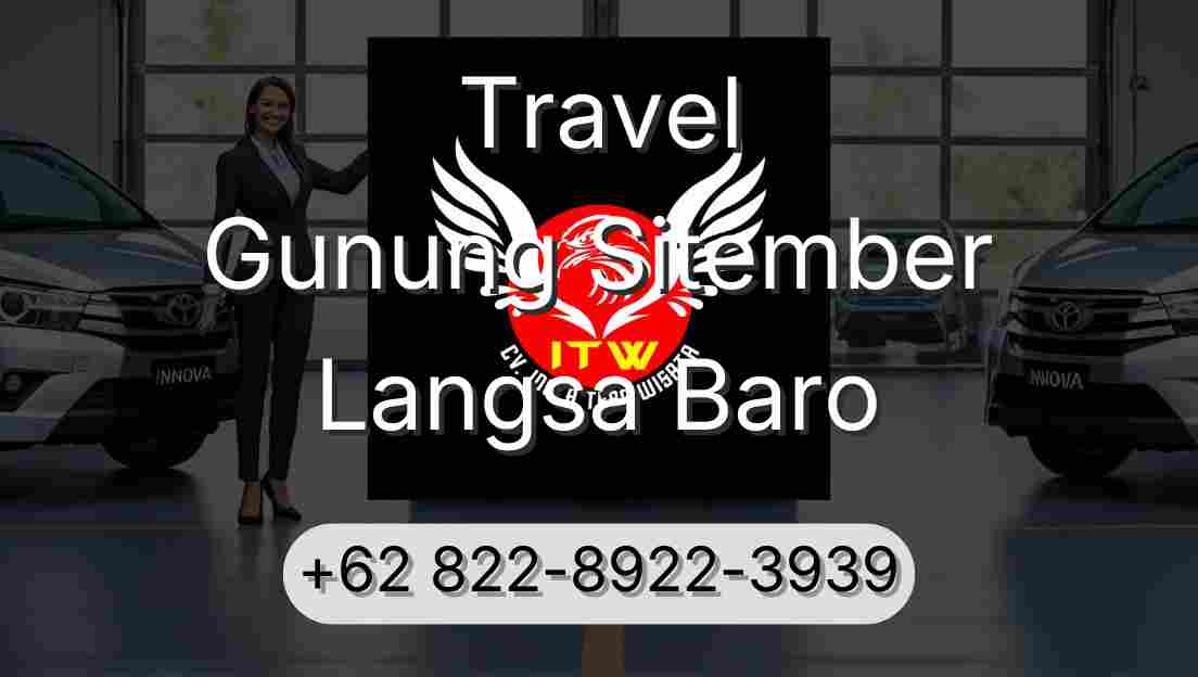 Travel Gunung Sitember Langsa Baro