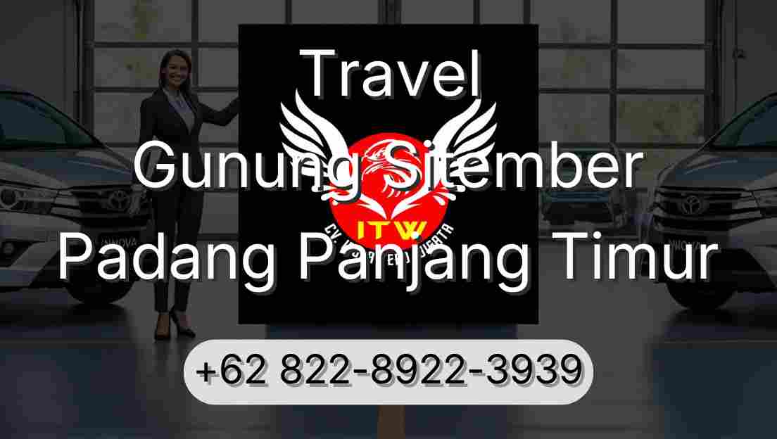 Travel Gunung Sitember Padang Panjang Timur