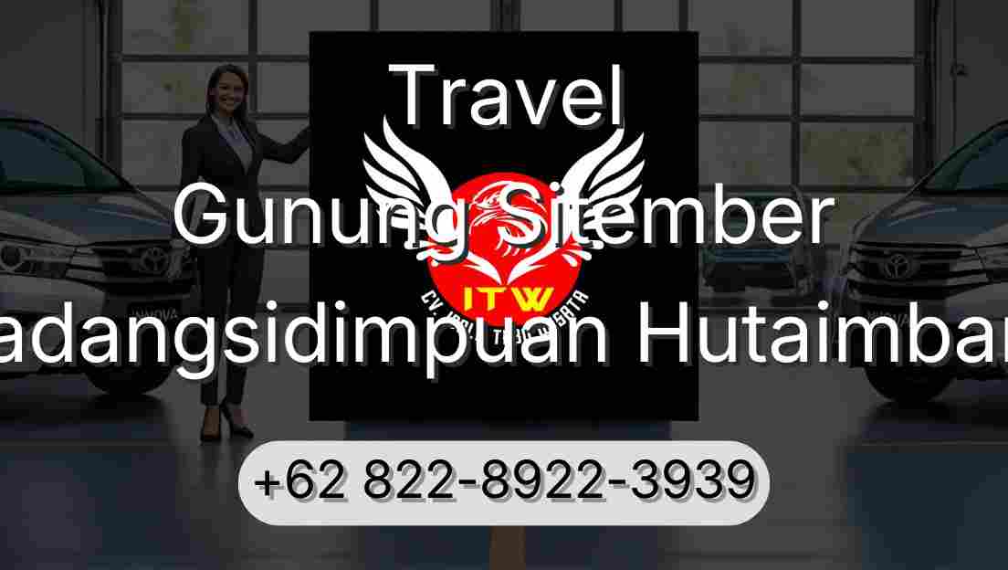 Travel Gunung Sitember Padangsidimpuan Hutaimbaru