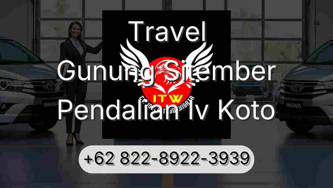 Travel Gunung Sitember Pendalian Iv Koto