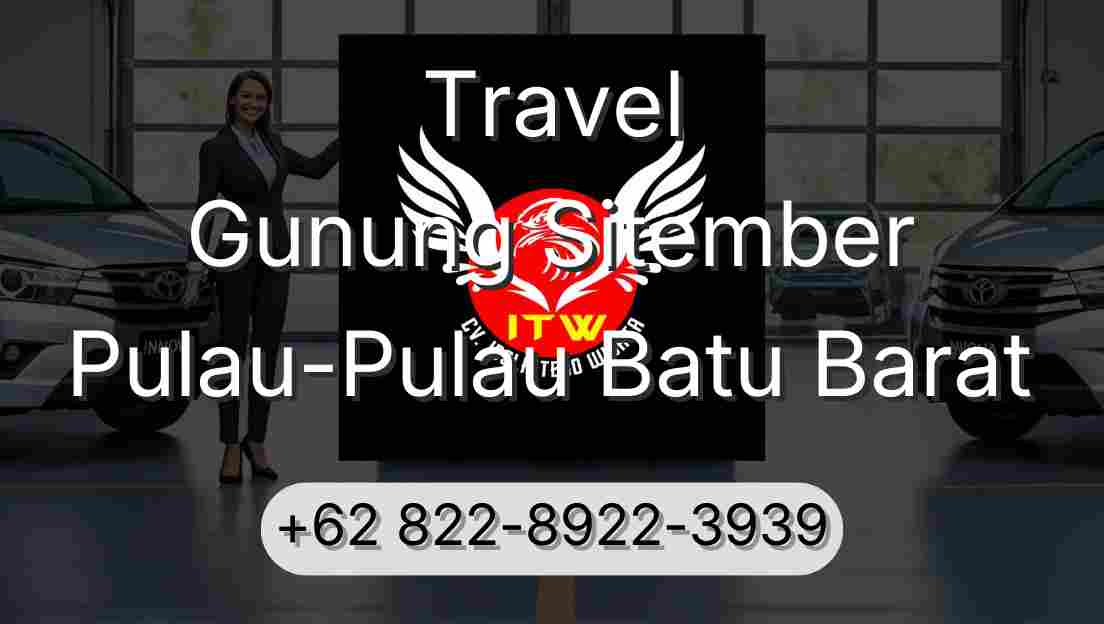 Travel Gunung Sitember Pulau-Pulau Batu Barat