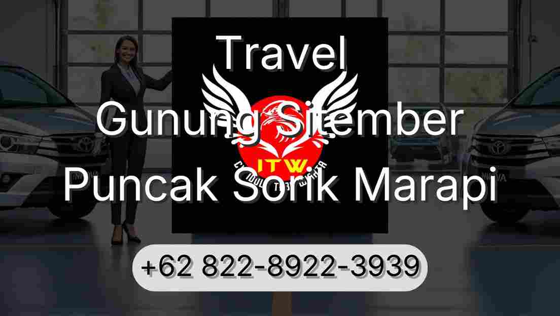 Travel Gunung Sitember Puncak Sorik Marapi
