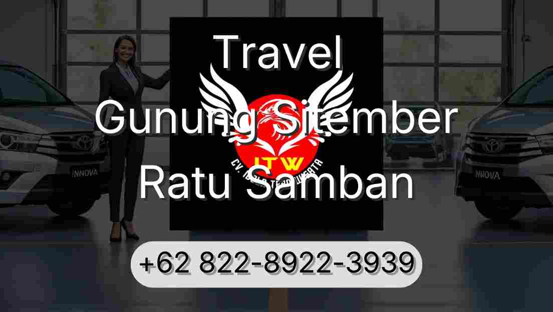 Travel Gunung Sitember Ratu Samban