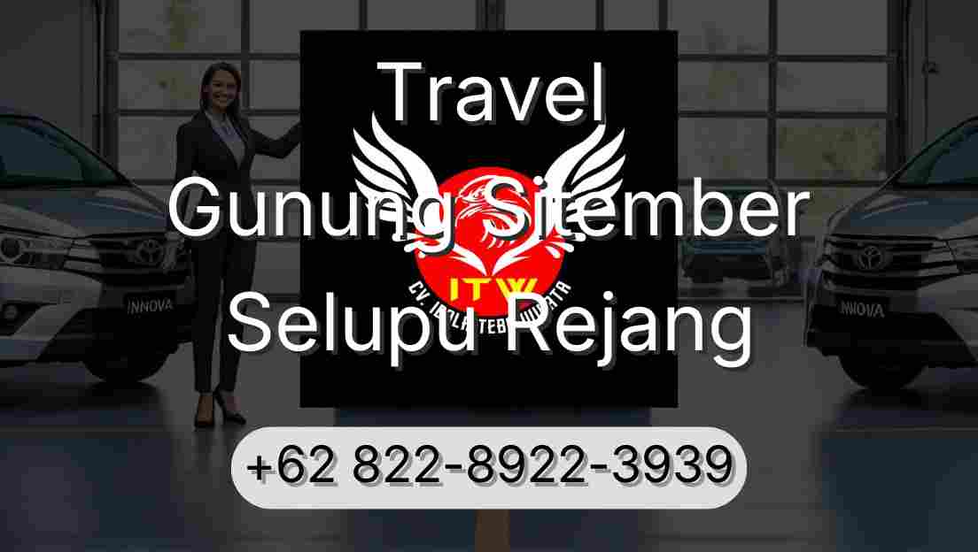 Travel Gunung Sitember Selupu Rejang