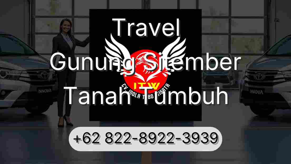 Travel Gunung Sitember Tanah Tumbuh