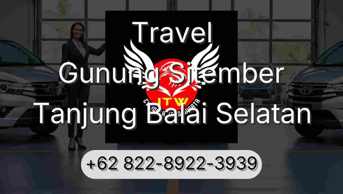 Travel Gunung Sitember Tanjung Balai Selatan