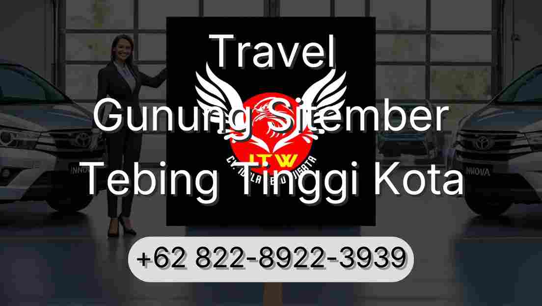 Travel Gunung Sitember Tebing Tinggi Kota