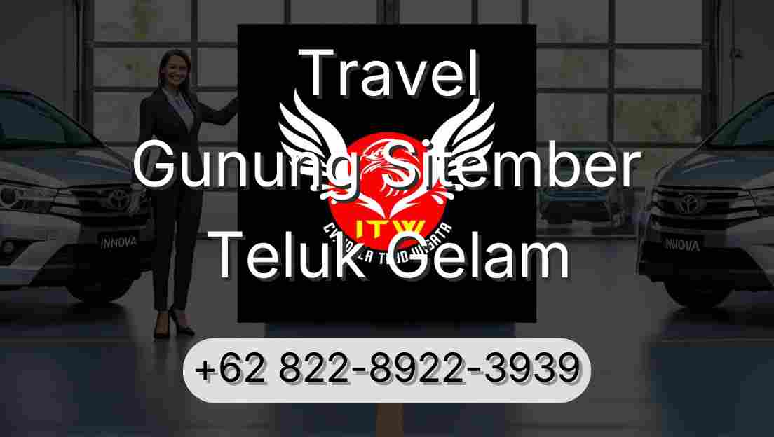 Travel Gunung Sitember Teluk Gelam