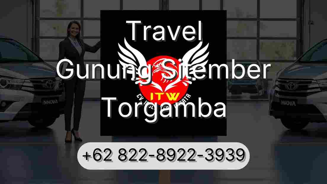 Travel Gunung Sitember Torgamba