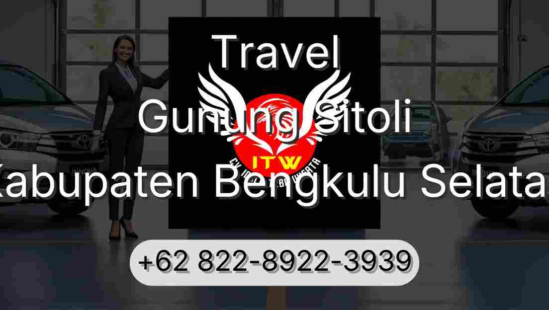 Travel Gunung Sitoli Kabupaten Bengkulu Selatan