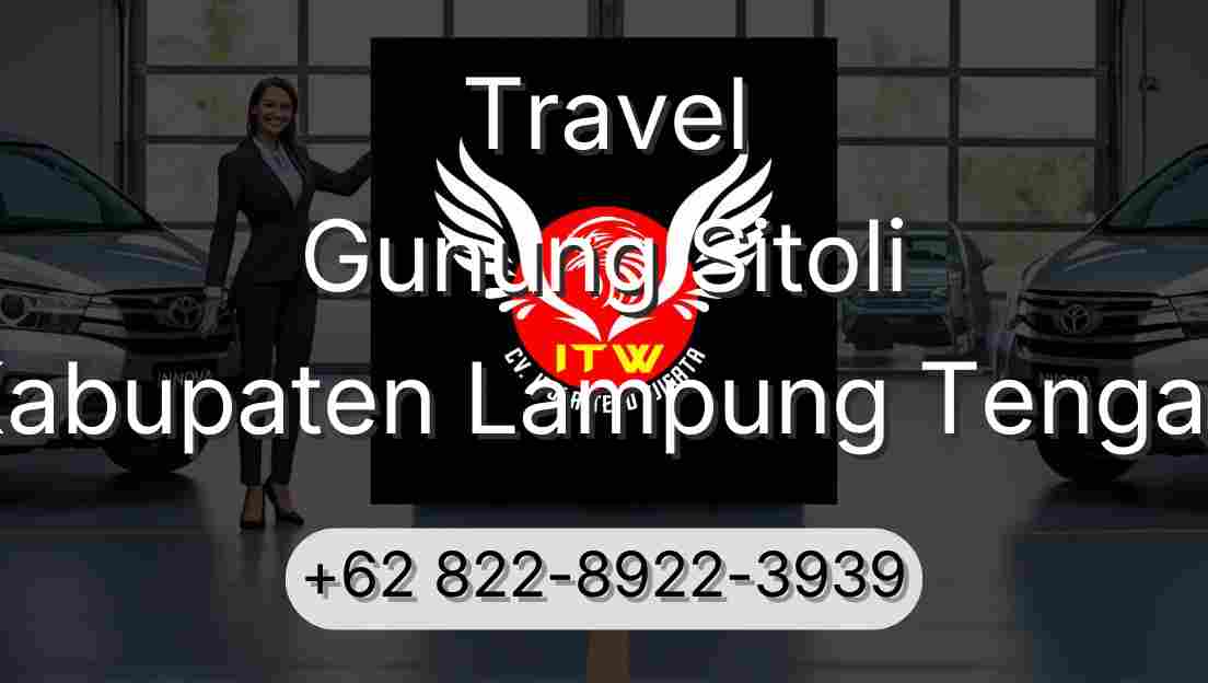Travel Gunung Sitoli Kabupaten Lampung Tengah