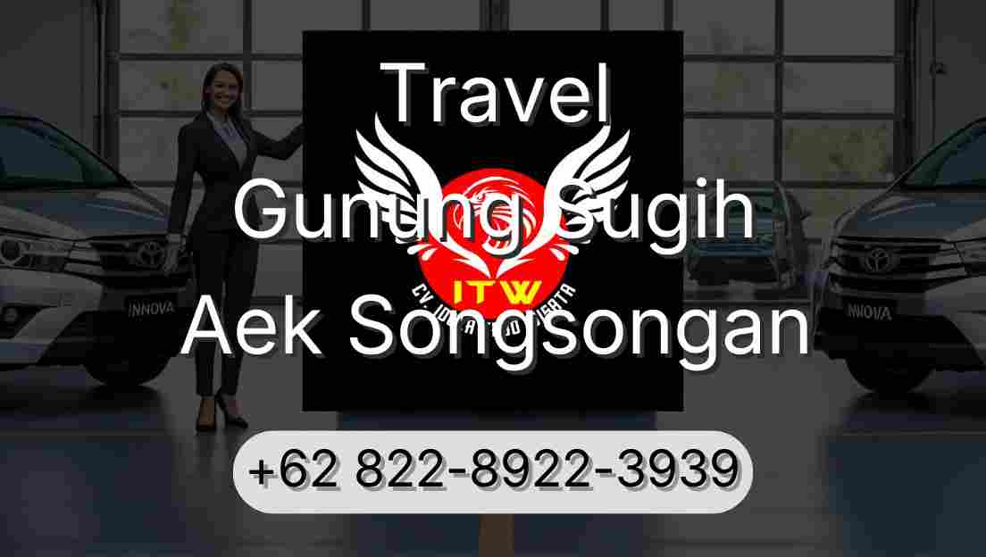 Travel Gunung Sugih Aek Songsongan