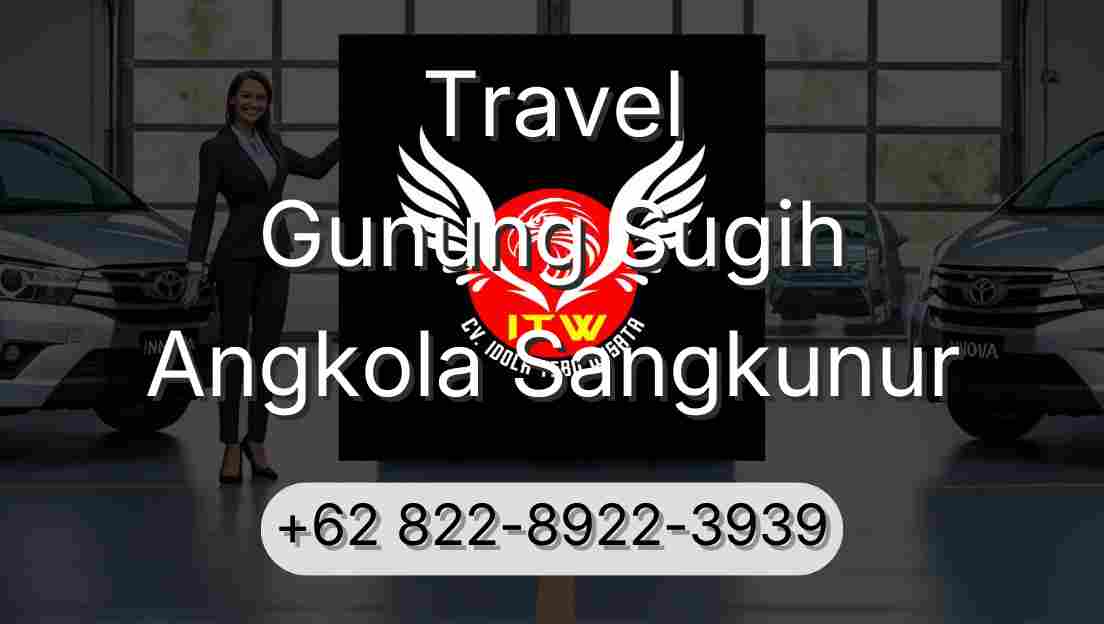 Travel Gunung Sugih Angkola Sangkunur