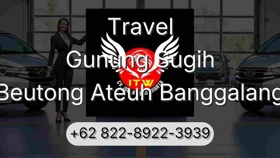 Travel Gunung Sugih Beutong Ateuh Banggalang