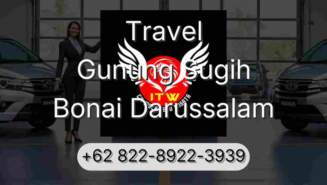 Travel Gunung Sugih Bonai Darussalam