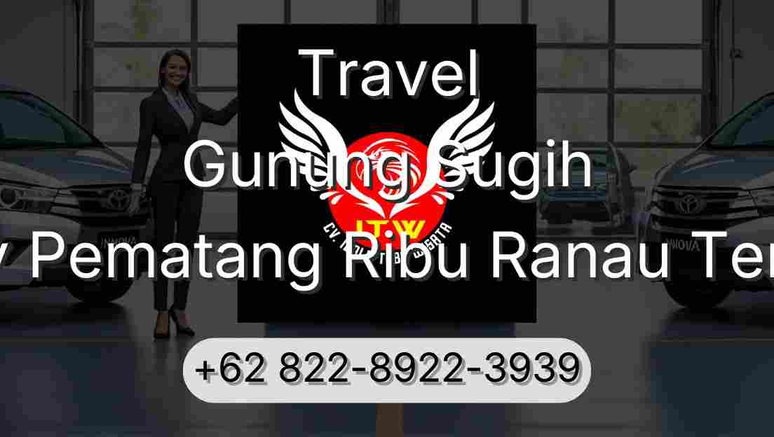 Travel Gunung Sugih Buay Pematang Ribu Ranau Tengah