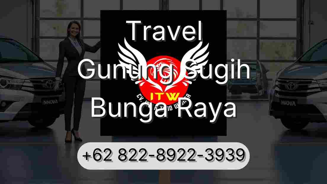 Travel Gunung Sugih Bunga Raya