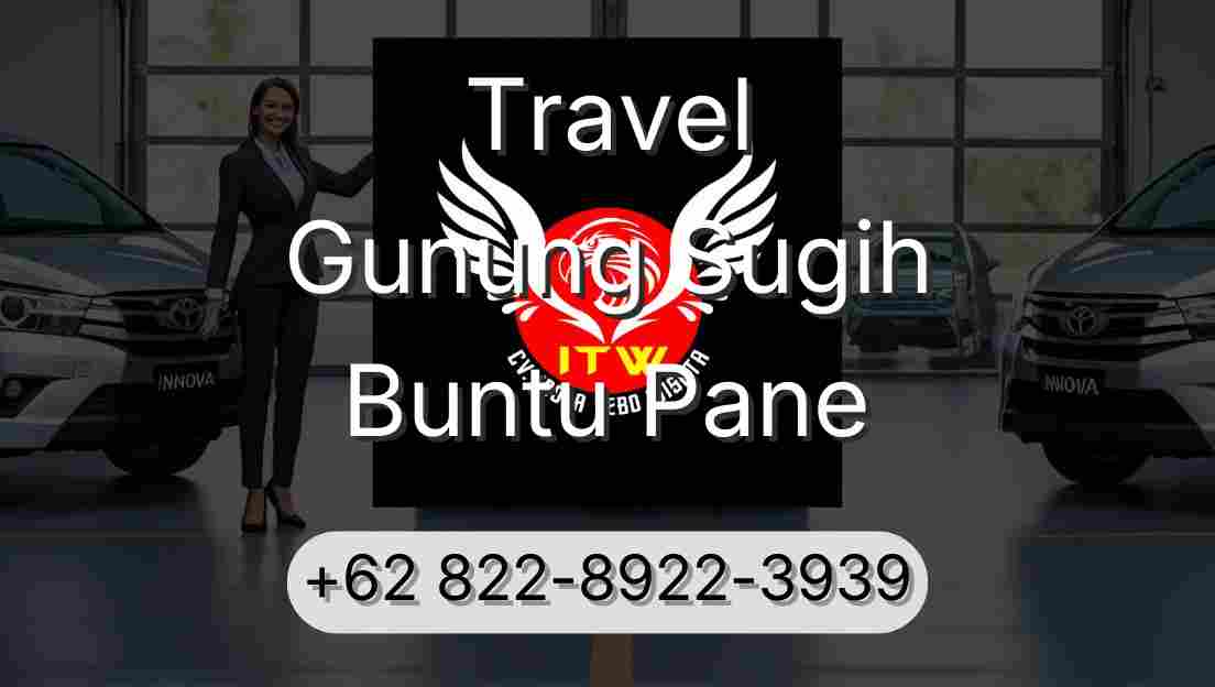 Travel Gunung Sugih Buntu Pane