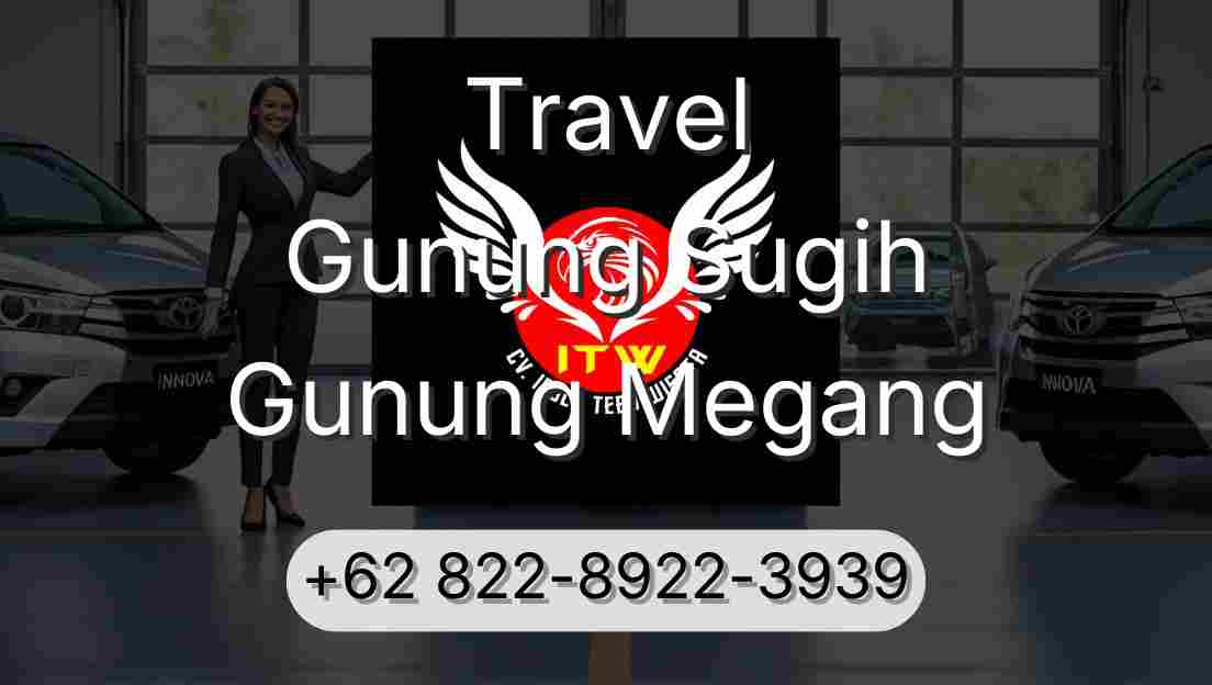 Travel Gunung Sugih Gunung Megang