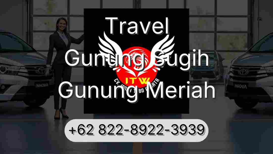 Travel Gunung Sugih Gunung Meriah