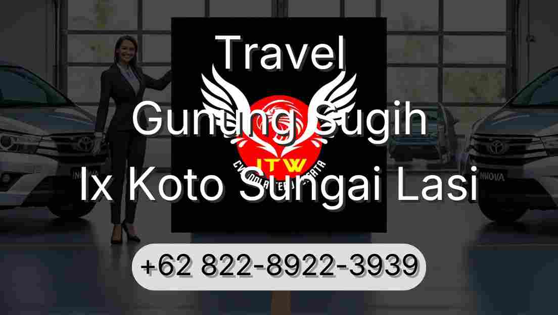 Travel Gunung Sugih Ix Koto Sungai Lasi