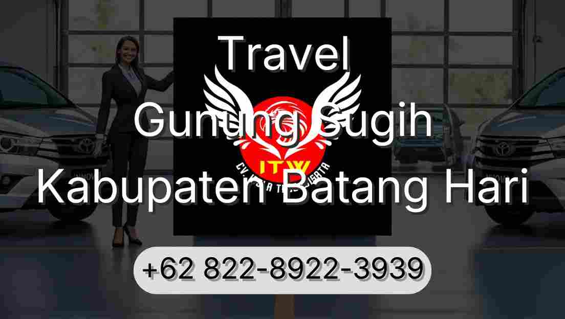 Travel Gunung Sugih Kabupaten Batang Hari