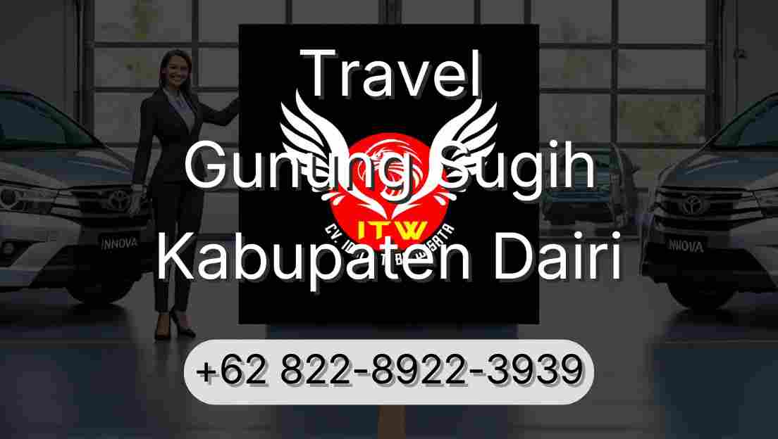 Travel Gunung Sugih Kabupaten Dairi