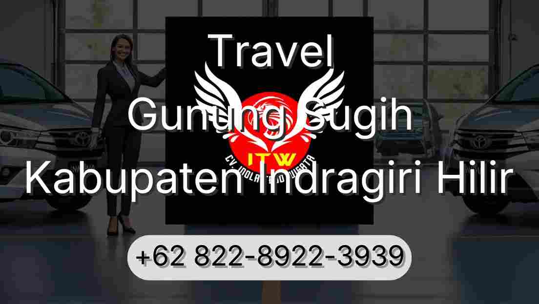 Travel Gunung Sugih Kabupaten Indragiri Hilir