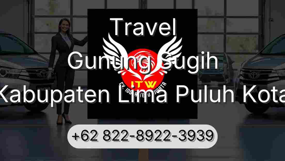 Travel Gunung Sugih Kabupaten Lima Puluh Kota