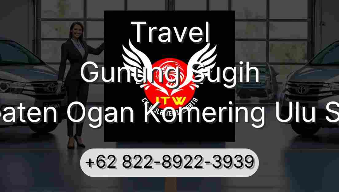 Travel Gunung Sugih Kabupaten Ogan Komering Ulu Selatan