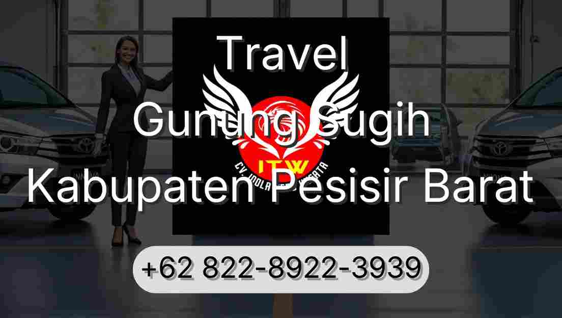 Travel Gunung Sugih Kabupaten Pesisir Barat