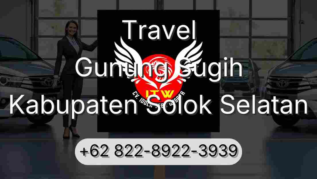 Travel Gunung Sugih Kabupaten Solok Selatan