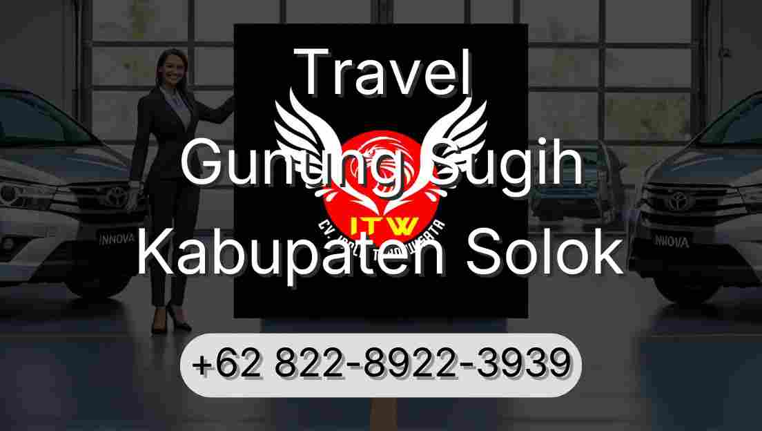 Travel Gunung Sugih Kabupaten Solok