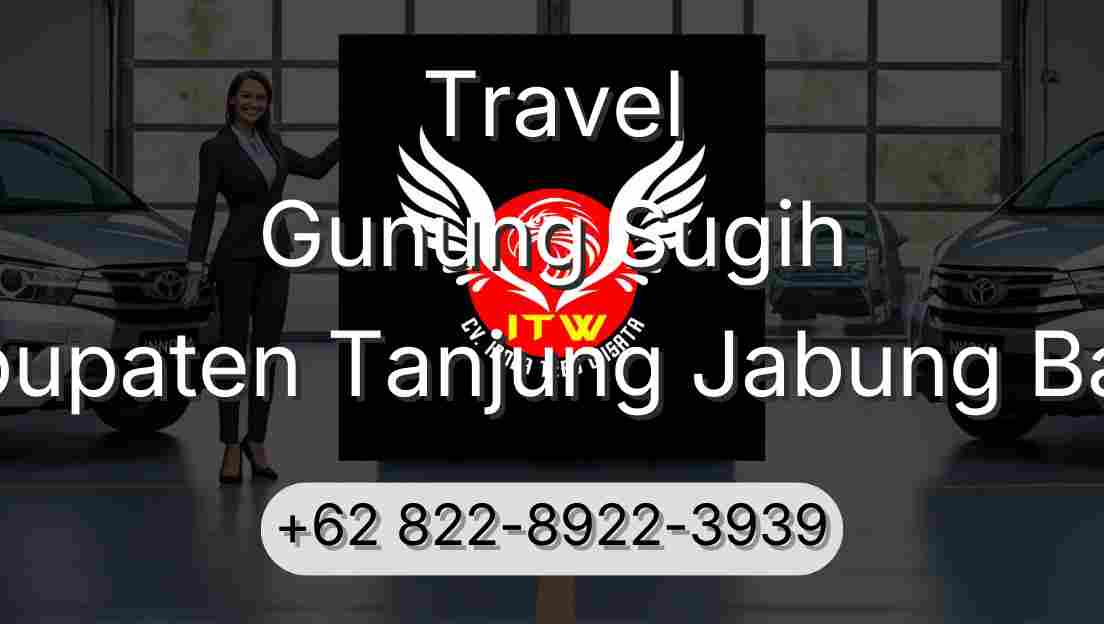 Travel Gunung Sugih Kabupaten Tanjung Jabung Barat
