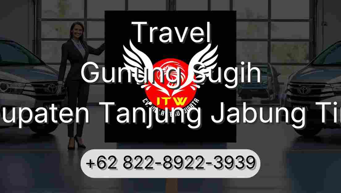 Travel Gunung Sugih Kabupaten Tanjung Jabung Timur