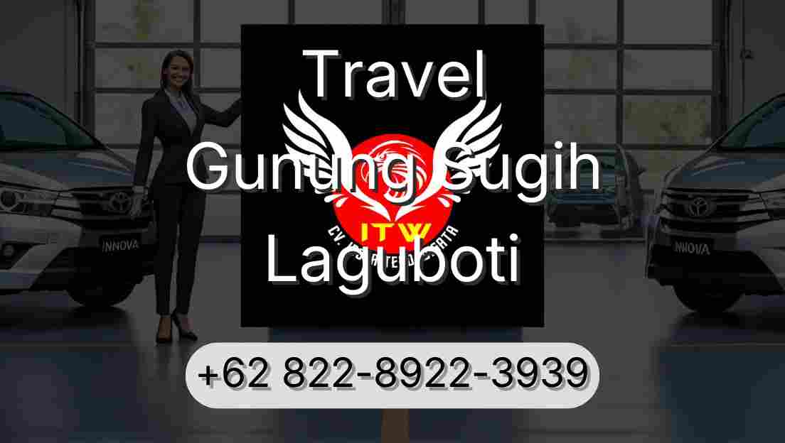 Travel Gunung Sugih Laguboti