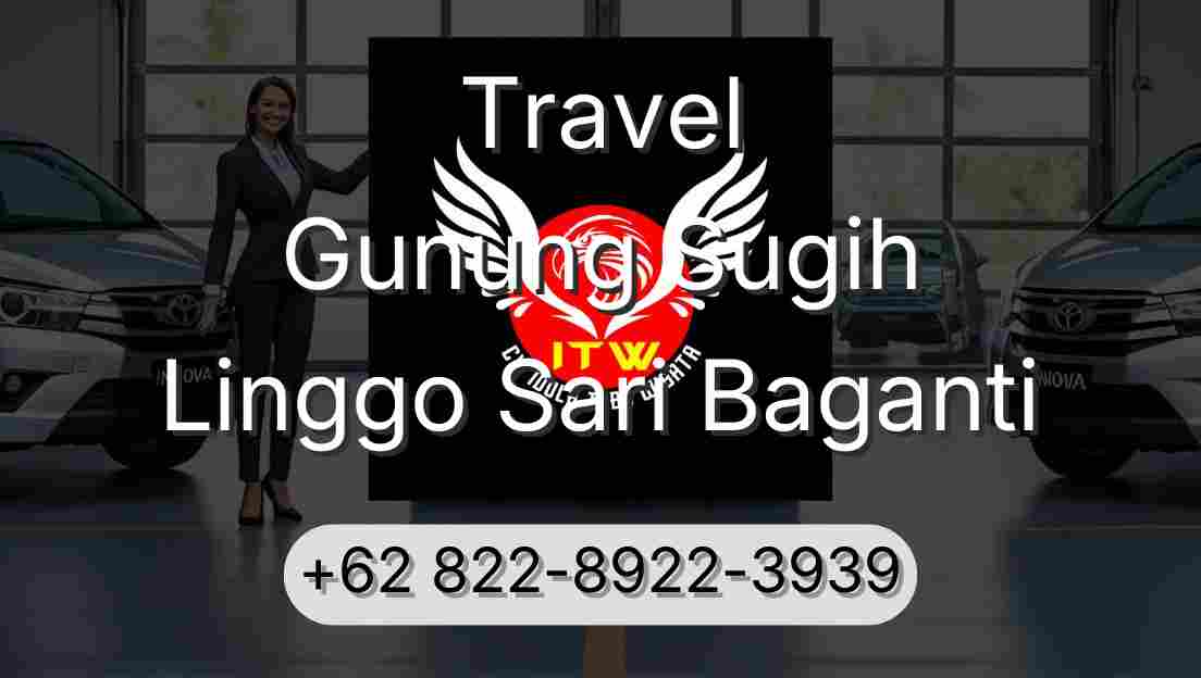 Travel Gunung Sugih Linggo Sari Baganti