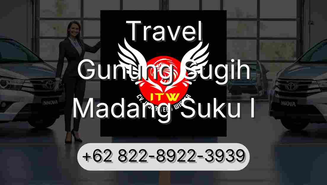 Travel Gunung Sugih Madang Suku I