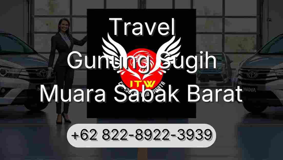 Travel Gunung Sugih Muara Sabak Barat